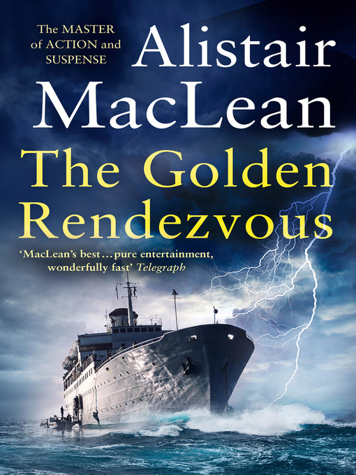 Title details for The Golden Rendezvous by Alistair MacLean - Available